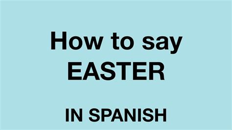 how do you say easter in spanish